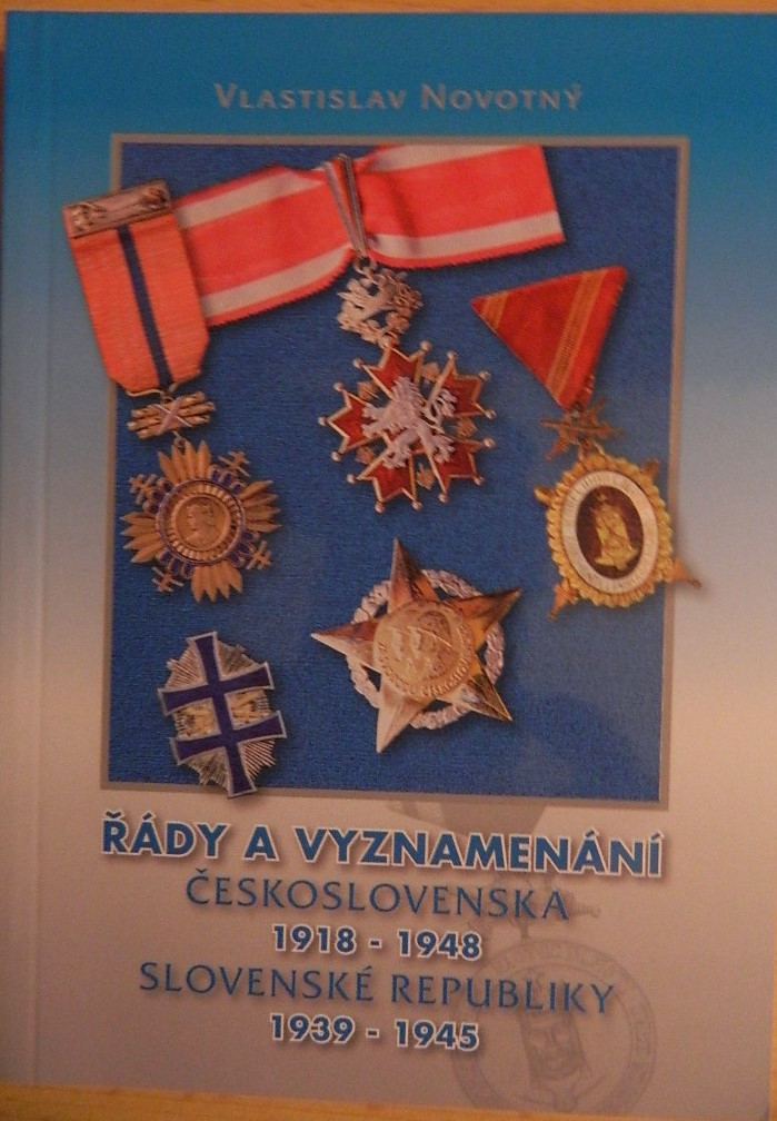 KATALOG - ŘÁDY A VYZNAMENÁNÍ 1918-1948 a Slovenské Rep. 1939-1945